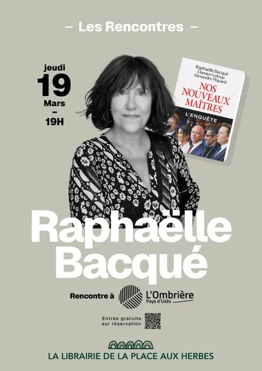 Rencontre – Raphaelle Bacqué