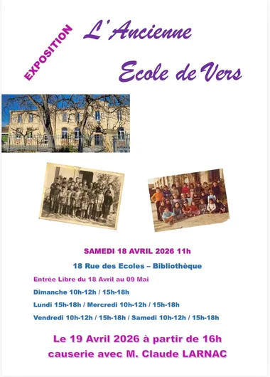 Exposition – L&rsquo;ancienne école de Vers