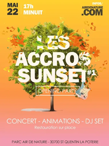 Soirée d&rsquo;ouverture -Les AccroSunset