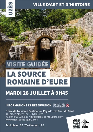 La source romaine d&rsquo;Eure départ de l&rsquo;aqueduc de Nîmes – Visite guidée Uzès, Ville d&rsquo;art et d&rsquo;histoire