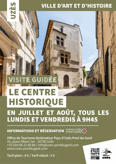 Visite du centre historique d&rsquo;Uzès – Visite guidée Uzès, Ville d&rsquo;art et d&rsquo;histoire