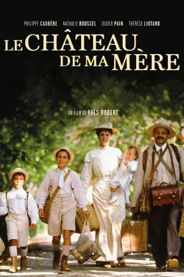 Cinéma sous les étoiles au Domaine de Panéry – Le château de ma mère