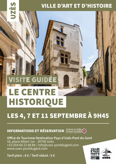 Visite du centre historique d&rsquo;Uzès – Visite guidée Uzès, Ville d&rsquo;art et d&rsquo;histoire