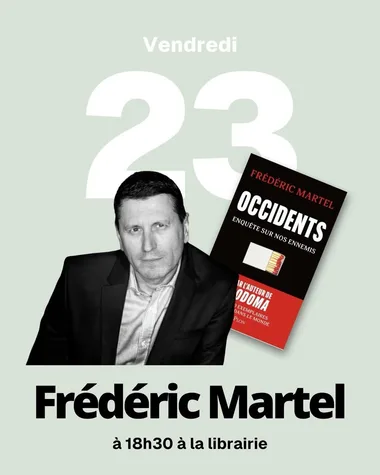 Rencontre – Frédéric Martel
